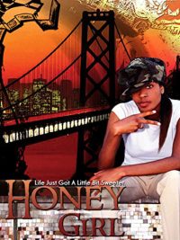 Honey Girl (2007)