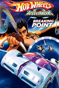 Hot Wheels AcceleRacers: Breaking Point (2005)