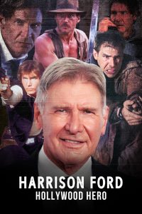 Harrison Ford: Hollywood Hero (2023)