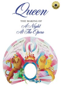 Classic Albums: Queen — A Night At The Opera (2006)